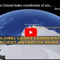 US Air Force Colonel leaks coordinates of ancient Antarctic Ruins.