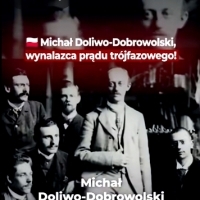 To właśnie on był ojcem prądu trójfazowego i elektryfikacji Europy.